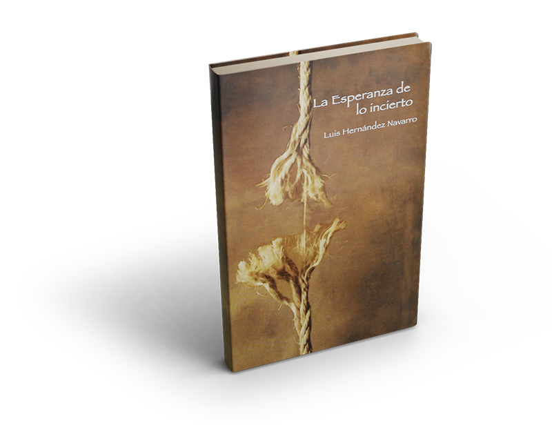 La esperanza de lo incierto