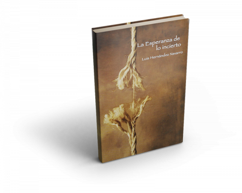 La esperanza de lo incierto